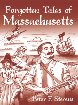 Peter F. Stevens - Forgotten Tales of Massachusetts