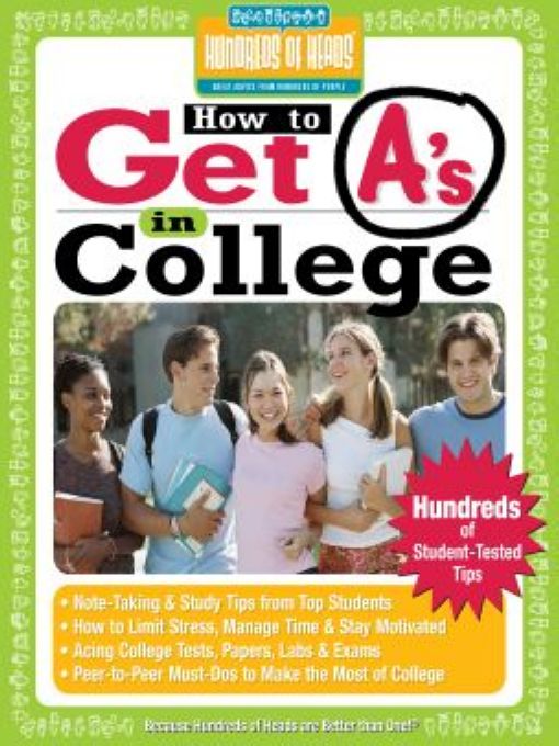 How to Get As in College Hundreds of Student-Tested Tips - image 1