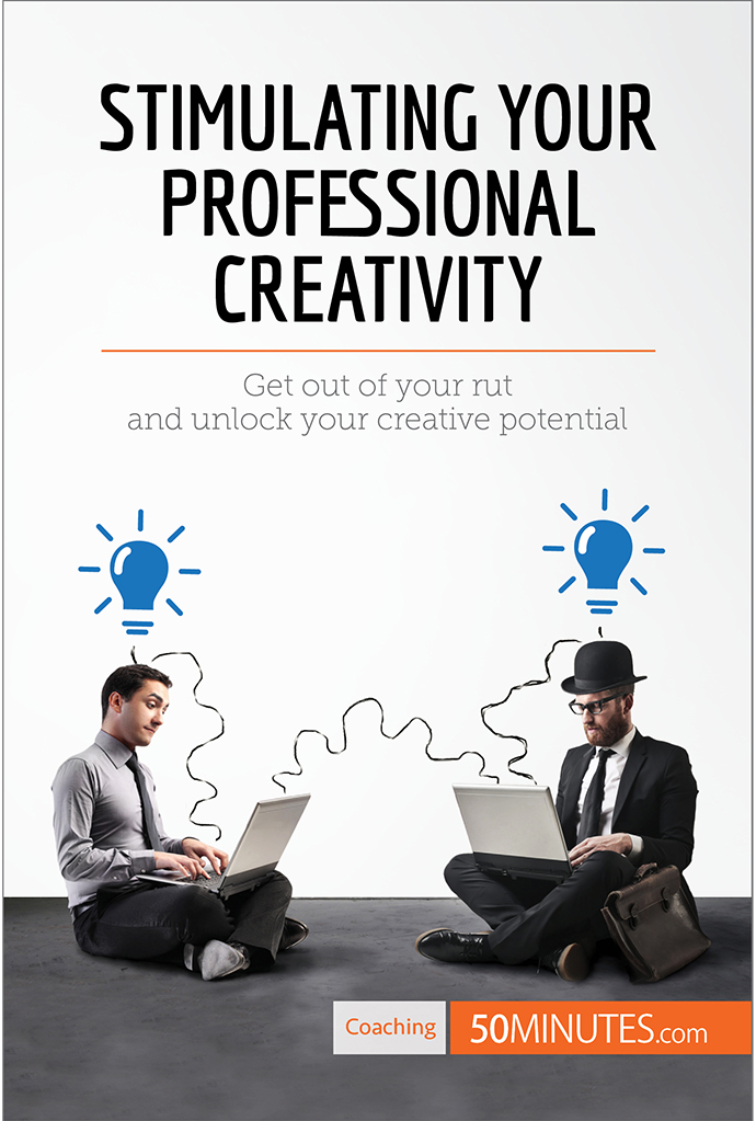 How to spark your professional creativity Problem How can - photo 1