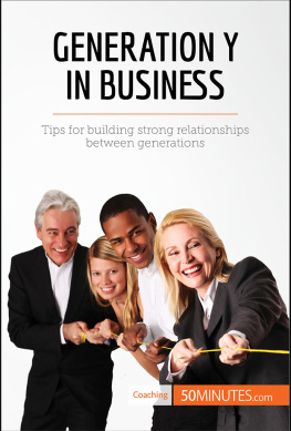 50MINUTES - Generation Y in Business: Tips for building strong relationships between generations