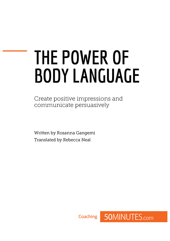 Body language is a powerful ally Issue how can I use my verbal and body - photo 2