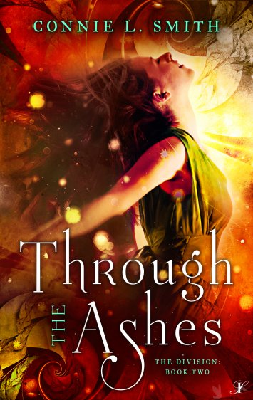 Through the Ashes The Division Book Two Connie L Smith T he characters - photo 1