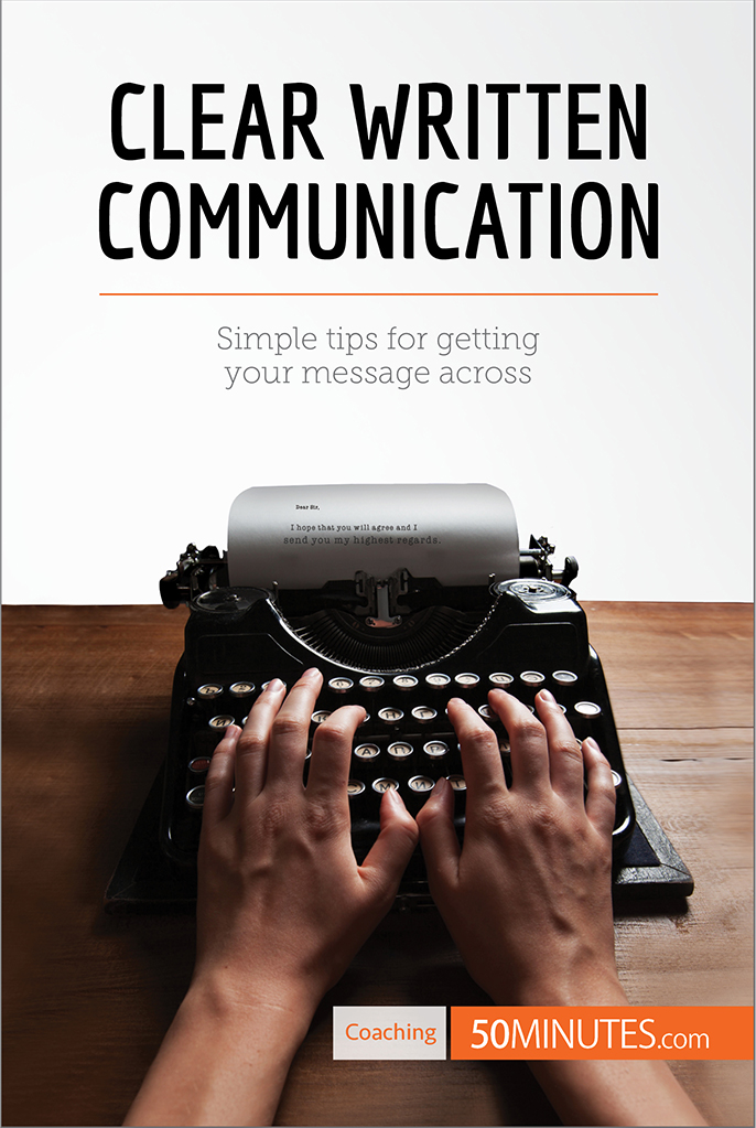 How to be clear in your written communication Problem How - photo 1