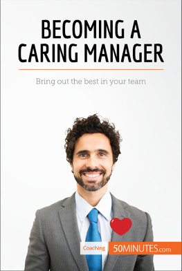 50MINUTES - Becoming a Caring Manager: Bring out the best in your team