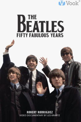 Robert Rodriguez The Beatles: Fifty Fabulous Years