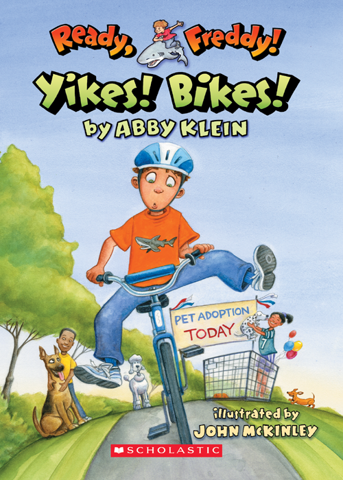 Yikes Bikes by ABBY KLEIN illustrated by JOHN MCKINLEY THE - photo 1