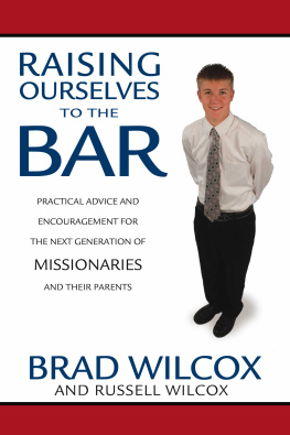 Brad Wilcox - Raising Ourselves to the Bar