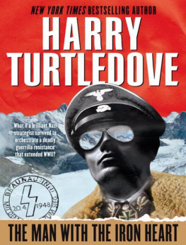 Harry Turtledove - The Man with the Iron Heart