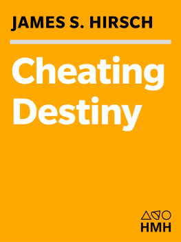 James S. Hirsch - Cheating Destiny: Living with Diabetes