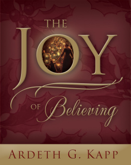 Ardeth J. Kapp The Joy of Believing