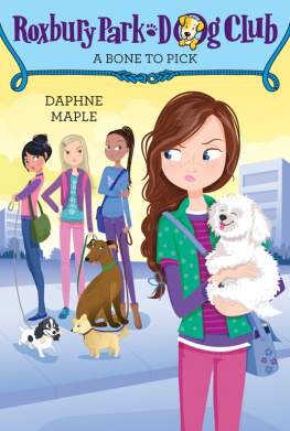 Daphne Maple - Roxbury Park Dog Club #6: A Bone to Pick