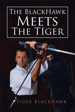 Tiger BlackHawk - The Blackhawk Meets the Tiger