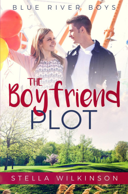 Stella Wilkinson - The Boyfriend Plot