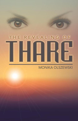 Monika Olszewski - The Revealing of Thare