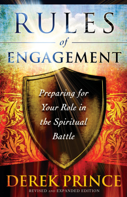 Derek Prince Rules of Engagement: Preparing for Your Role in the Spiritual Battle