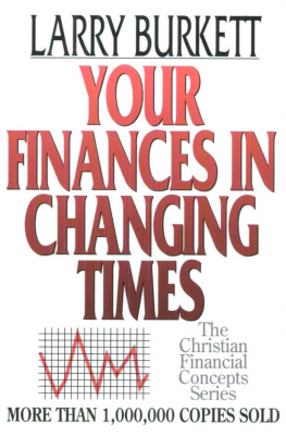 Larry Burkett Your Finances In Changing Times