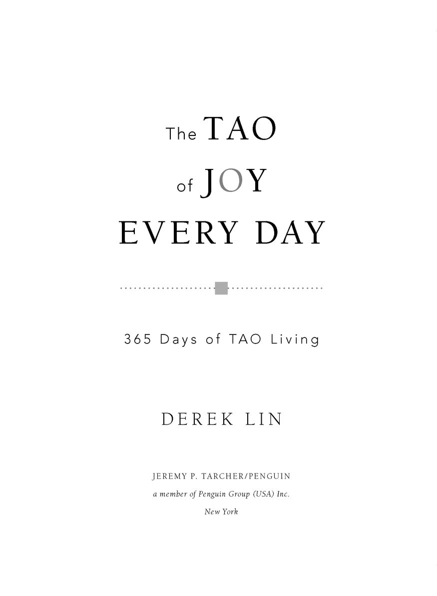 Table of Contents This book is dedicated to all my Tao companions in the - photo 2