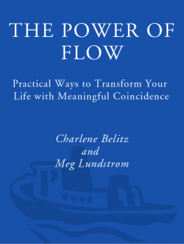 Charlene Belitz - The Power of Flow: Practical Ways to Transform Your Life with Meaningful Coincidence