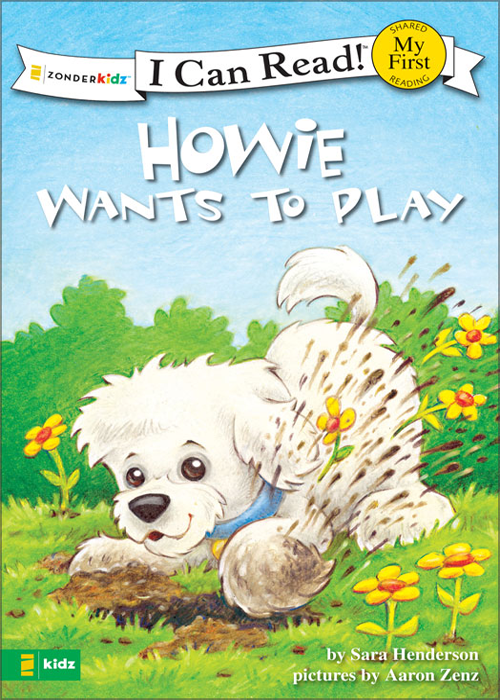 Howie Wants to Play story by Sara Henderson pictures by Aaron Zenz - photo 1