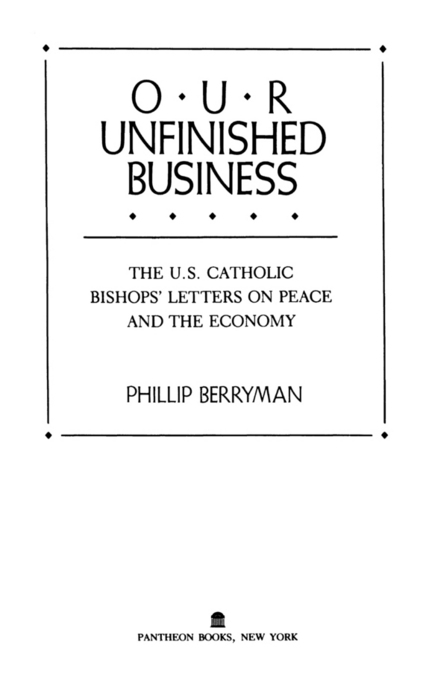 Copyright 1989 by Phillip Berryman All rights reserved under International and - photo 2