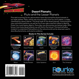 Nadia Higgins Dwarf Planets: Pluto and the Lesser Planets