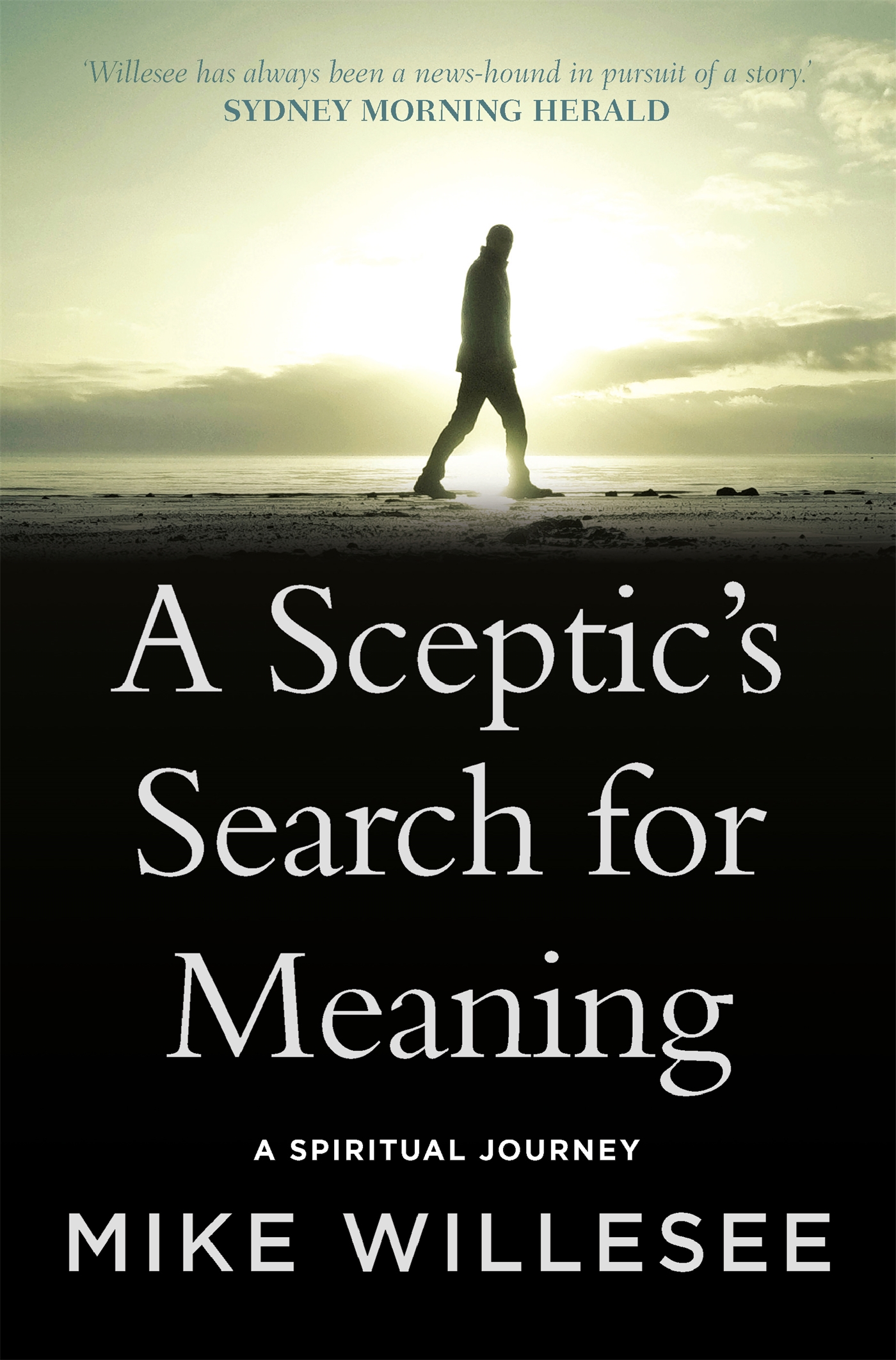 About A Sceptics Search for Meaning Is there life after death Does God - photo 1