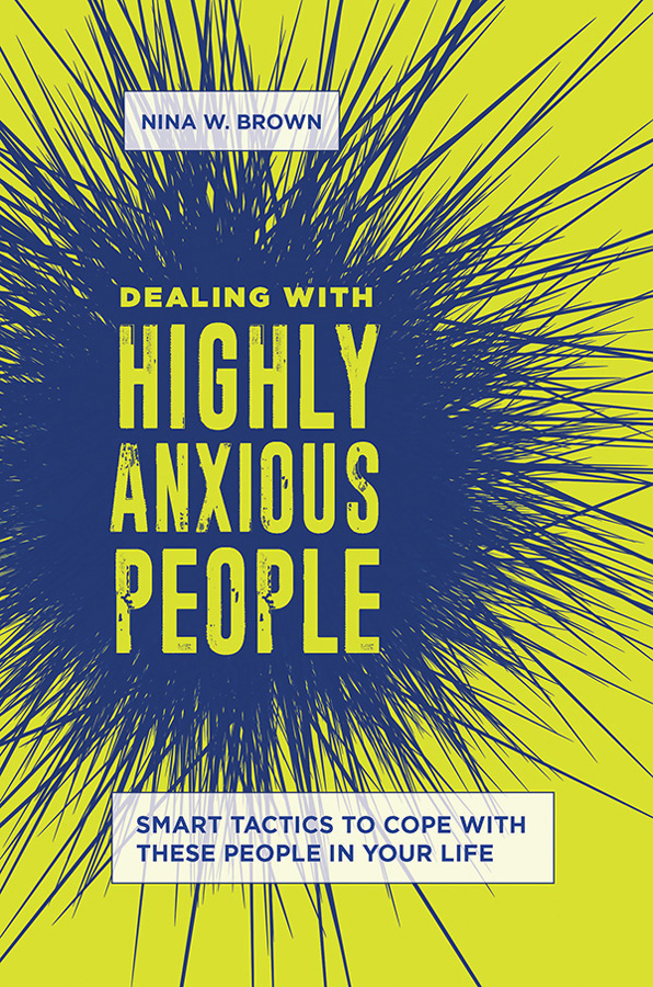 Dealing with Highly Anxious People Dealing with Highly Anxious People Smart - photo 1