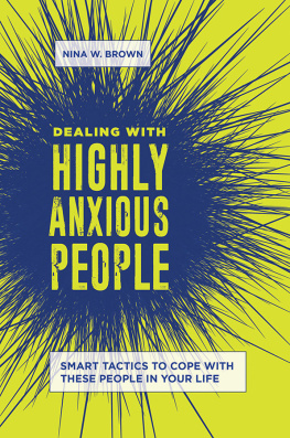 Nina W. Brown Dealing with Highly Anxious People