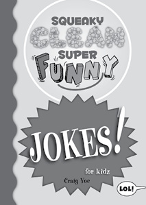 ISBN 978-1642502329 Squeaky Clean Super Funny Jokes for Kidz - photo 3