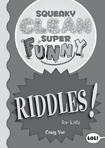 ISBN 978-1642502381 Squeaky Clean Super Funny Riddles for Kidz - photo 5