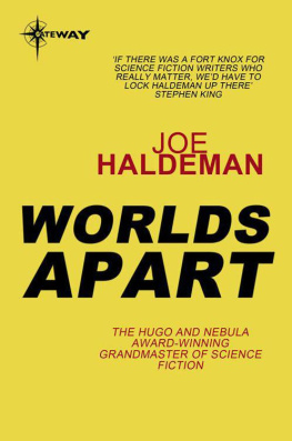 Joe Haldeman - Worlds Apart