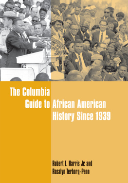 Robert L. Harris Jr. - The Columbia Guide to African American History Since 1939