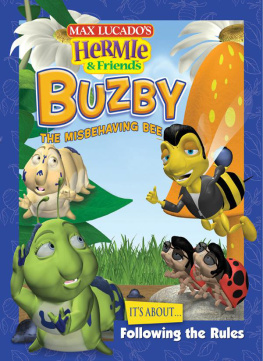 Troy Schmidt - Buzby, the Misbehaving Bee