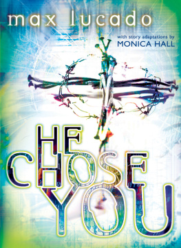 Max Lucado - He Chose You