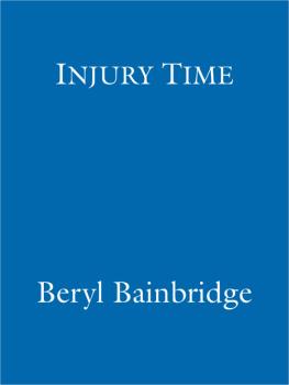 Beryl Bainbridge - Injury Time