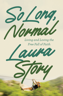 Laura Story - So Long, Normal: Living and Loving the Free Fall of Faith