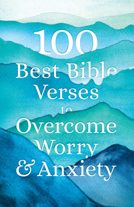 Baker Publishing Group - 100 Best Bible Verses to Overcome Worry and Anxiety