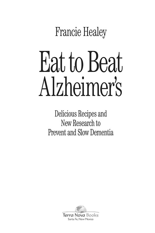 SPECIAL BONUS This may be the last book about Alzheimers prevention you ever - photo 2