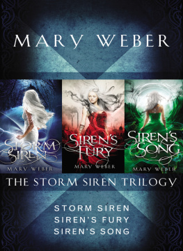 Mary Weber - The Storm Siren Trilogy: Storm Siren, Sirens Fury, Sirens Song