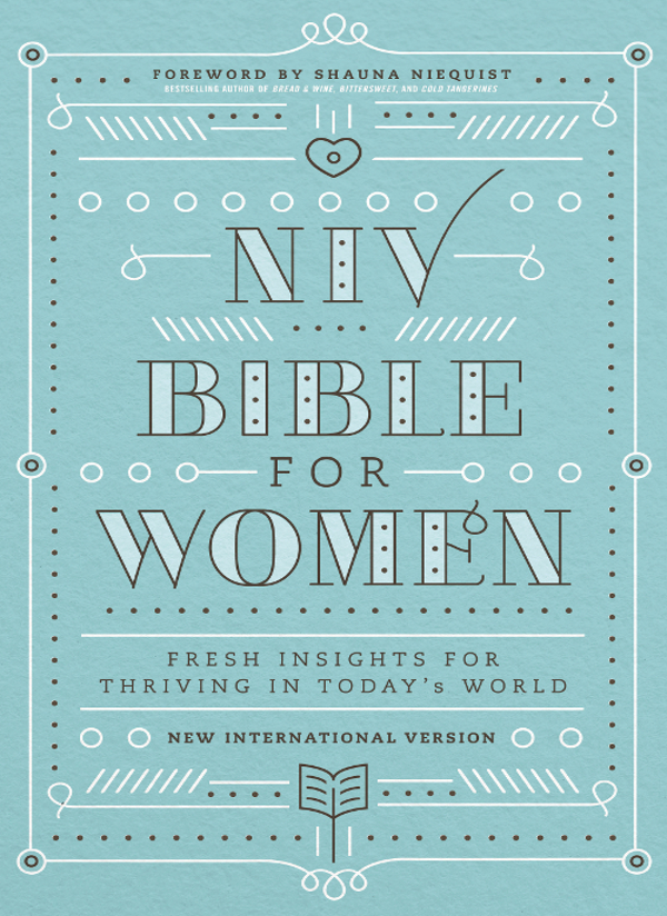 NIV Bible for Women Copyright 2015 by Zondervan All rights reserved The Holy - photo 1