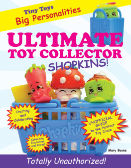 Mary Boone - Ultimate Toy Collector: Shopkins