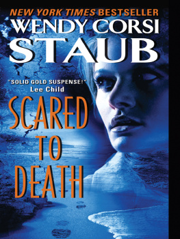 Wendy Corsi Staub - Scared to Death