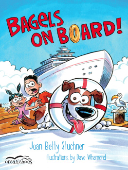 Joan Betty Stuchner - Bagels on Board