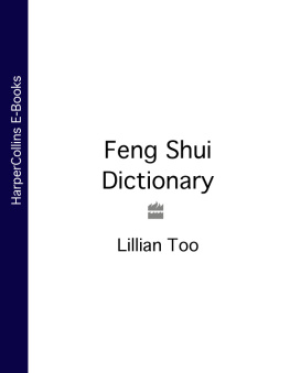 Lillian Too Feng Shui Dictionary