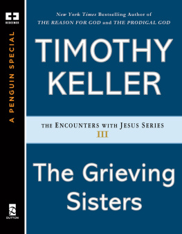 Timothy Keller - The Grieving Sisters