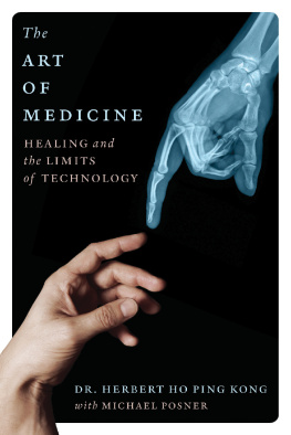 Herbert Ho Ping Kong - The Art of Medicine: Healing and the Limits of Technology