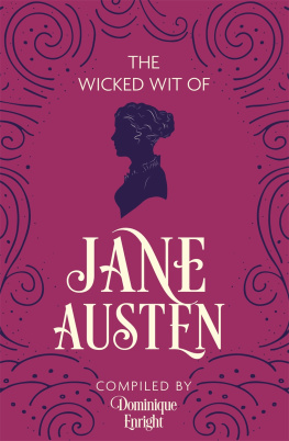 Dominique Enright - The Wicked Wit of Jane Austen