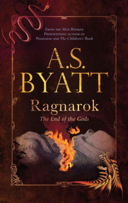A.S. Byatt - Ragnarok: The End of the Gods (Myths)