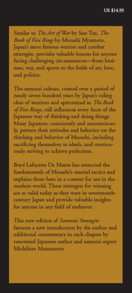 Boye Lafayette De Mente - Samurai Strategies: 42 Martial Secrets from Musashis Book of Five Rings