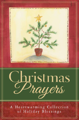 Paul M. Miller - Christmas Prayers: A Heartwarming Collection of Holiday Blessings